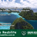 Clínica de Recuperação Saúde Caixa em Campos Gerais – MG | Cobertura 100%