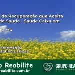 Clínica de Recuperação Saúde Caixa em Canápolis – MG | Cobertura 100%