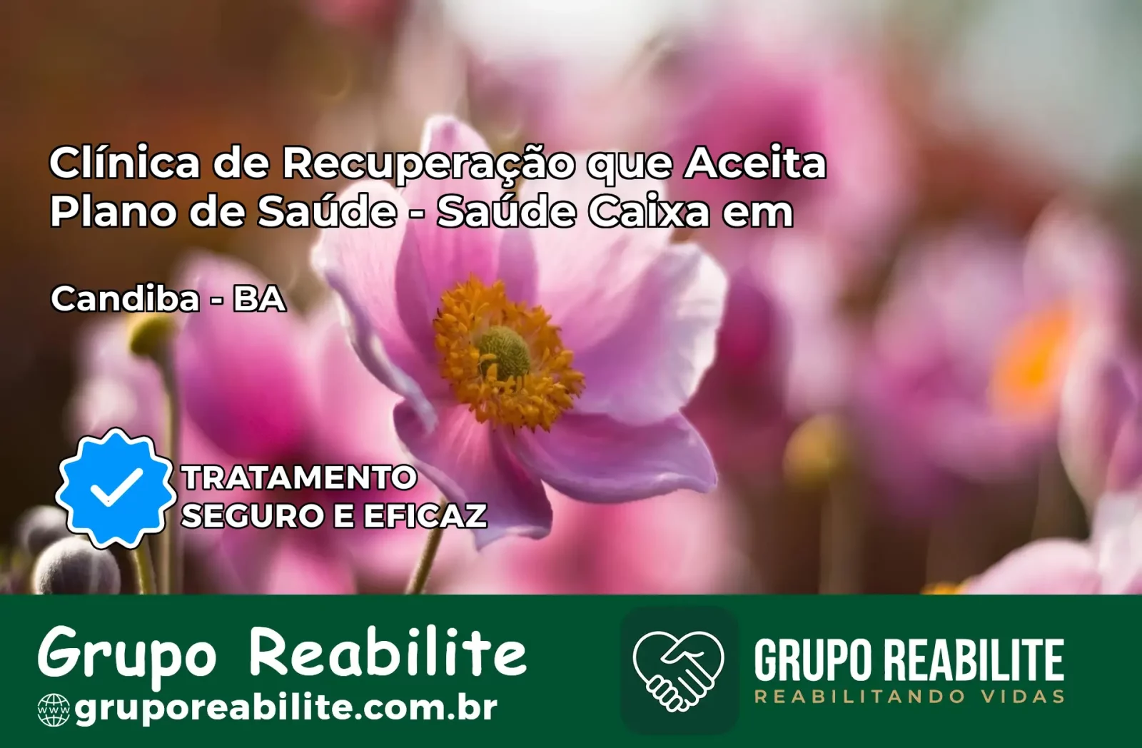Clínica de Recuperação Saúde Caixa em Candiba – BA | Cobertura 100%