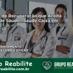 Clínica de Recuperação Saúde Caixa em Canitar – SP | Cobertura 100%