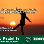 Clínica de Recuperação Saúde Caixa em Canoas – RS | Cobertura 100%