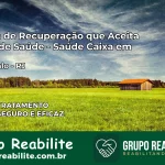Clínica de Recuperação Saúde Caixa em Cantagalo – RJ | Cobertura 100%