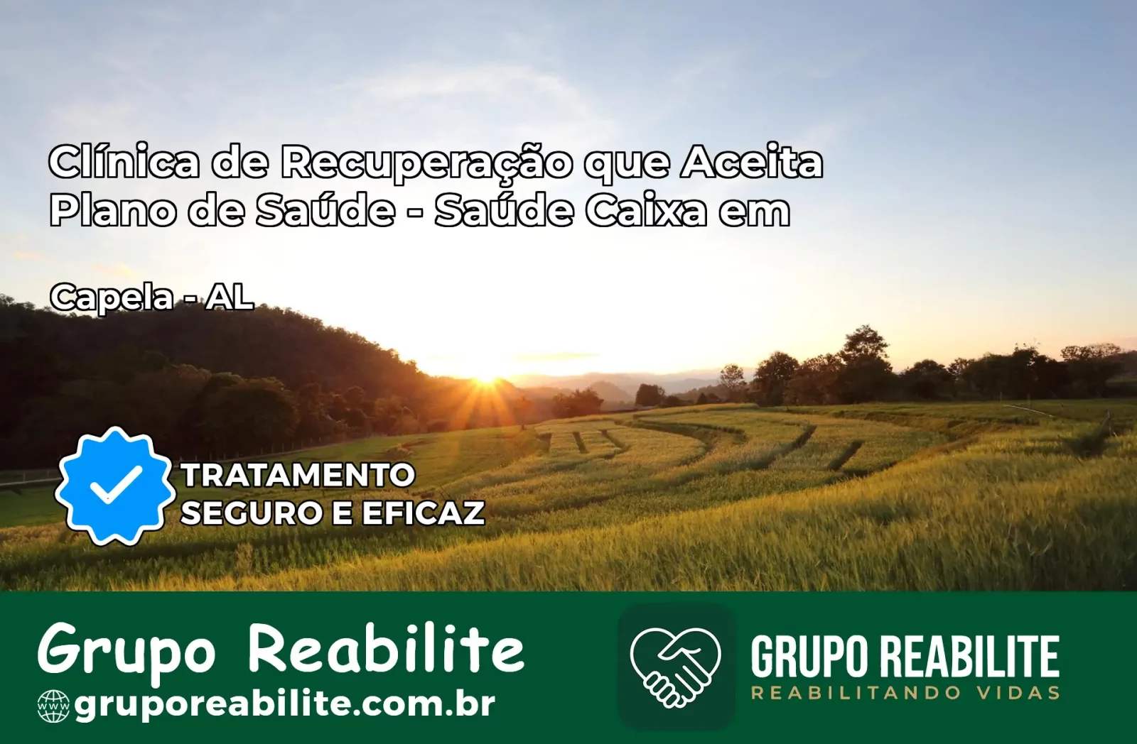 Clínica de Recuperação Saúde Caixa em Capela – AL | Cobertura 100%