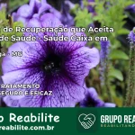 Clínica de Recuperação Saúde Caixa em Caratinga – MG | Cobertura 100%