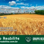 Clínica de Recuperação Saúde Caixa em Caraúbas – RN | Cobertura 100%