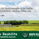 Clínica de Recuperação Saúde Caixa em Cardoso – SP | Cobertura 100%