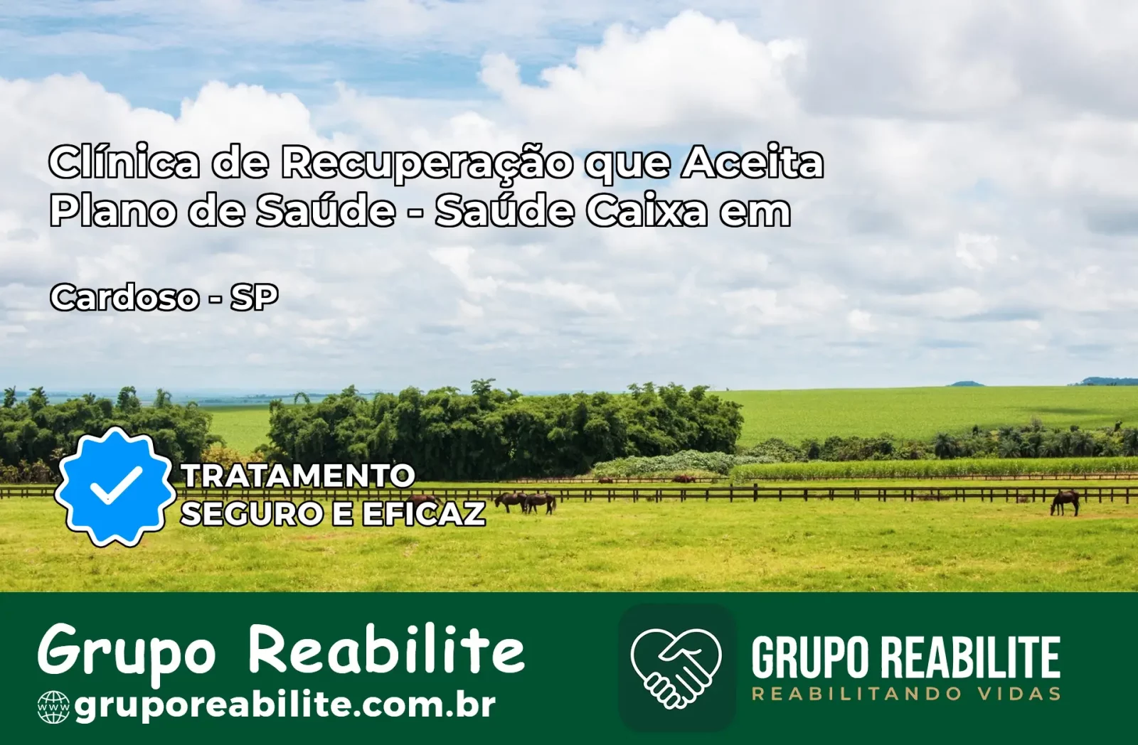 Clínica de Recuperação Saúde Caixa em Cardoso – SP | Cobertura 100%
