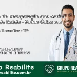 Clínica de Recuperação Saúde Caixa em Cariri do Tocantins – TO | Cobertura 100%