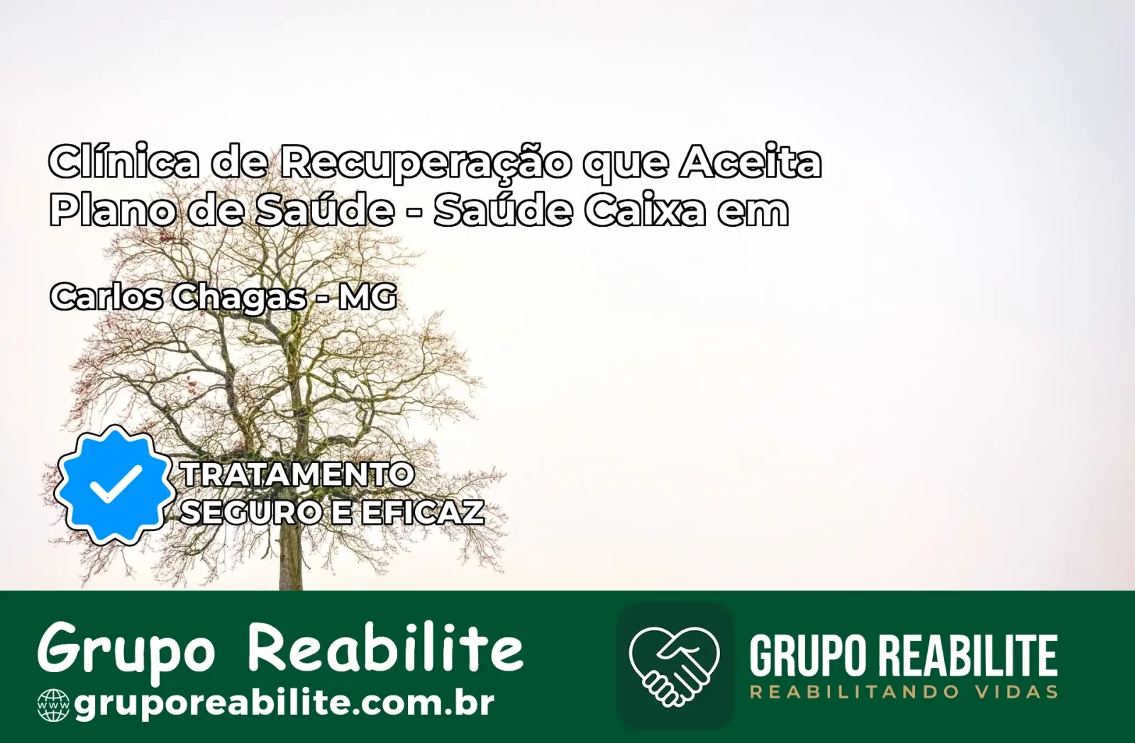 Clínica de Recuperação Saúde Caixa em Carlos Chagas – MG | Cobertura 100%
