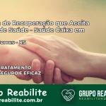 Clínica de Recuperação Saúde Caixa em Carlos Gomes – RS | Cobertura 100%