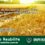 Clínica de Recuperação Saúde Caixa em Carmo da Mata – MG | Cobertura 100%