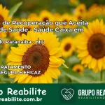 Clínica de Recuperação Saúde Caixa em Carmo do Paranaíba – MG | Cobertura 100%