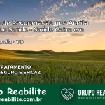 Clínica de Recuperação Saúde Caixa em Carmolândia – TO | Cobertura 100%