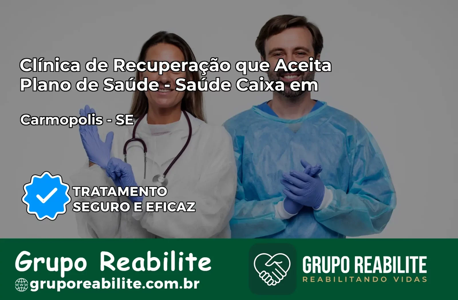 Clínica de Recuperação Saúde Caixa em Carmópolis – SE | Cobertura 100%