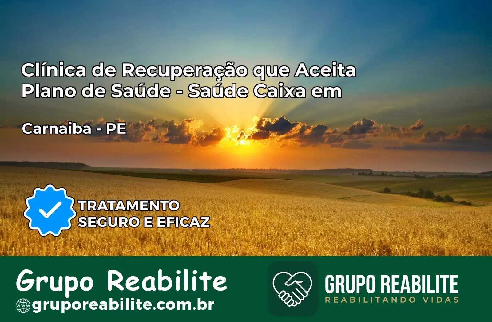 Clínica de Recuperação Saúde Caixa em Carnaíba – PE | Cobertura 100%