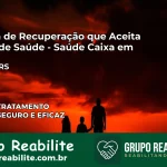 Clínica de Recuperação Saúde Caixa em Casca – RS | Cobertura 100%