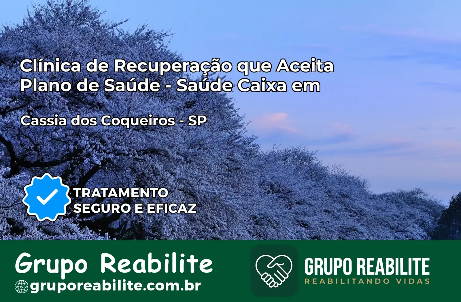 Clínica de Recuperação Saúde Caixa em Cássia dos Coqueiros – SP | Cobertura 100%