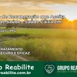 Clínica de Recuperação Saúde Caixa em Cataguases – MG | Cobertura 100%