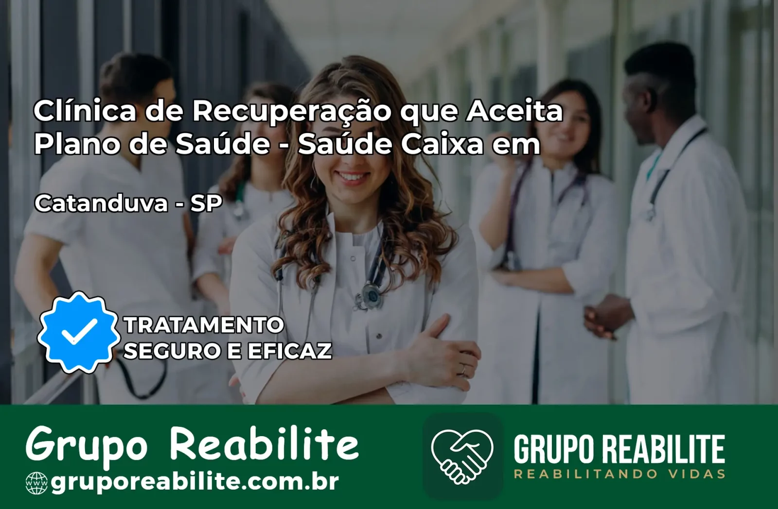 Clínica de Recuperação Saúde Caixa em Catanduva – SP | Cobertura 100%