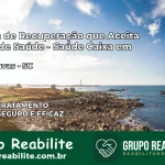 Clínica de Recuperação Saúde Caixa em Catanduvas – SC | Cobertura 100%