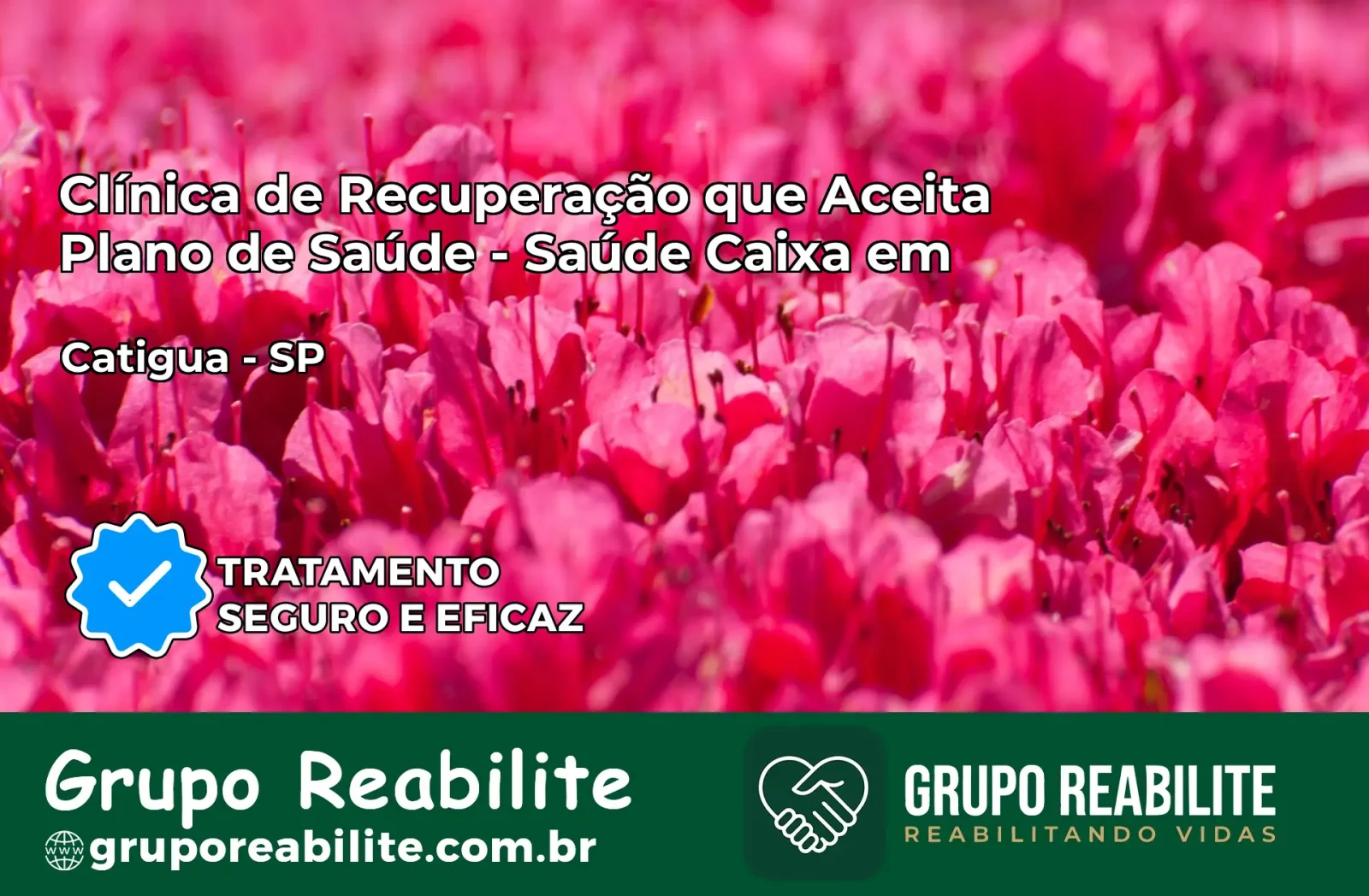 Clínica de Recuperação Saúde Caixa em Catiguá – SP | Cobertura 100%