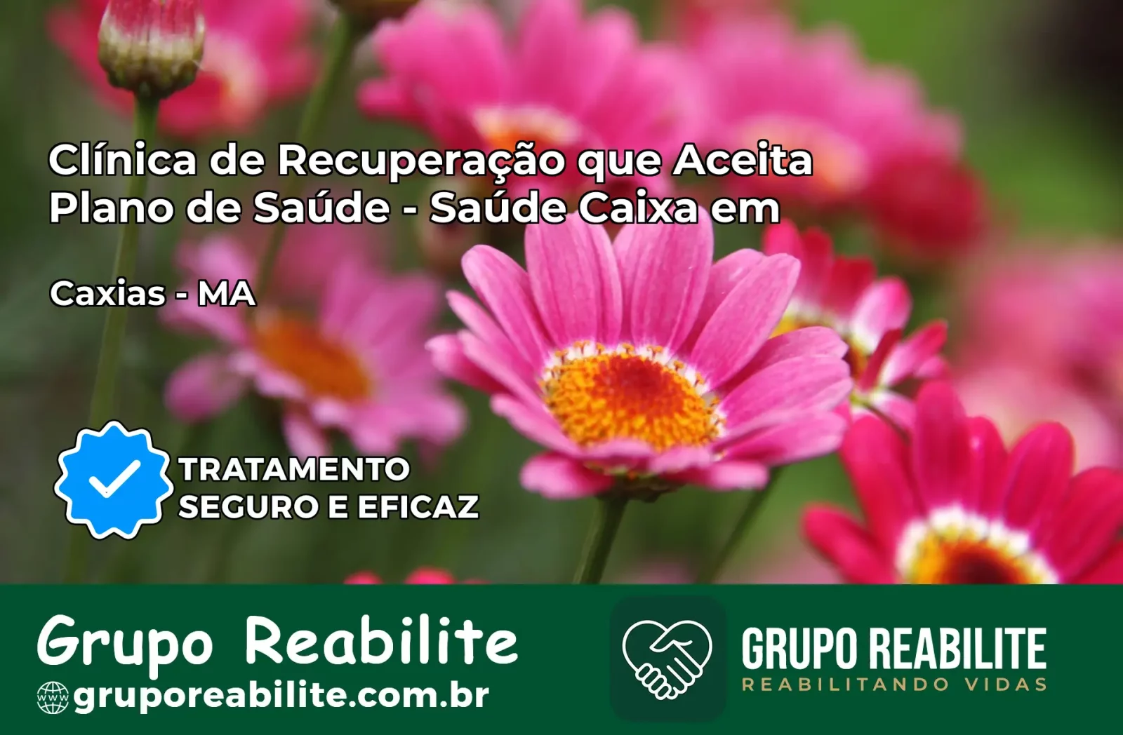 Clínica de Recuperação Saúde Caixa em Caxias – MA | Cobertura 100%