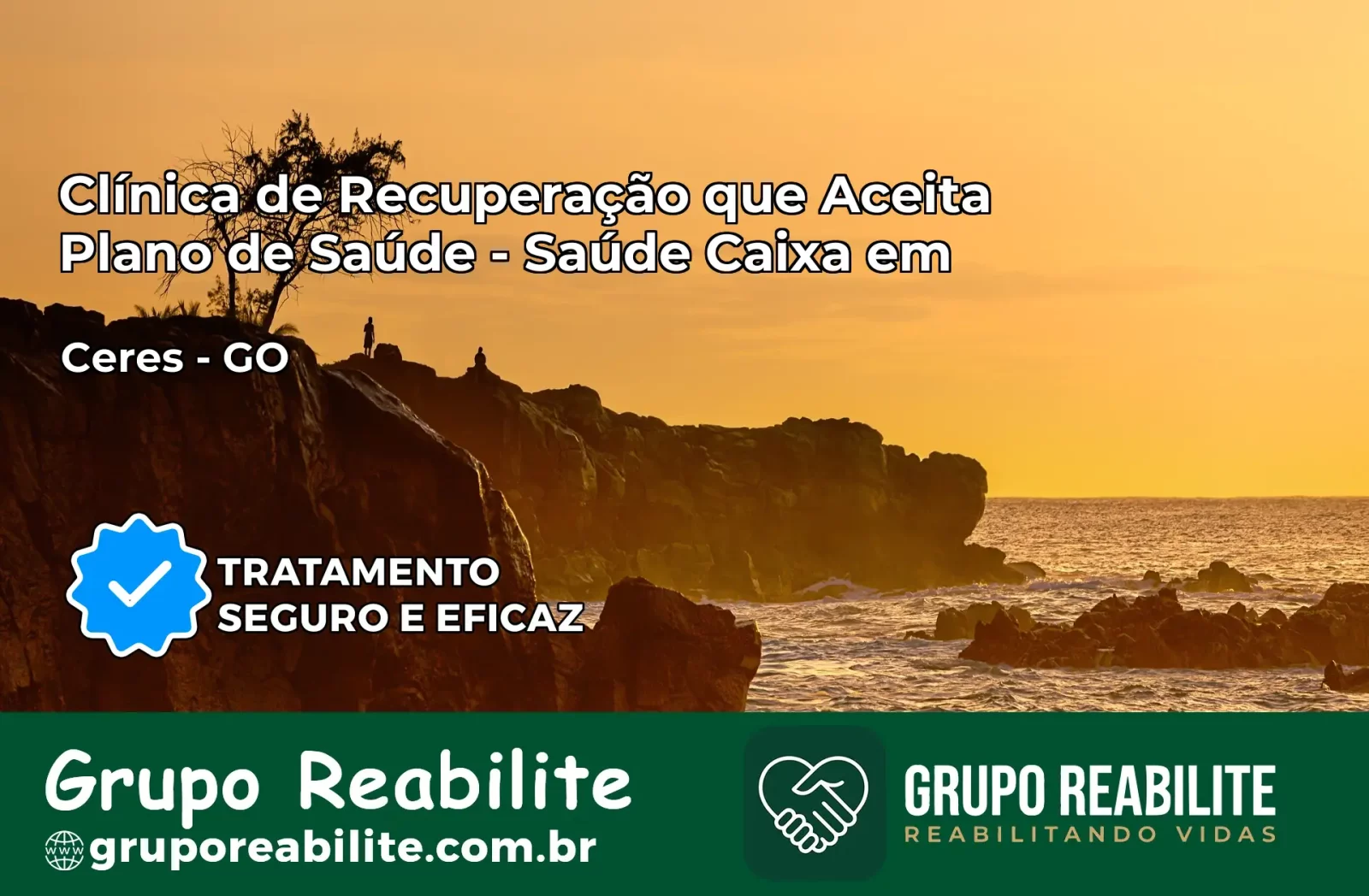 Clínica de Recuperação Saúde Caixa em Ceres – GO | Cobertura 100%