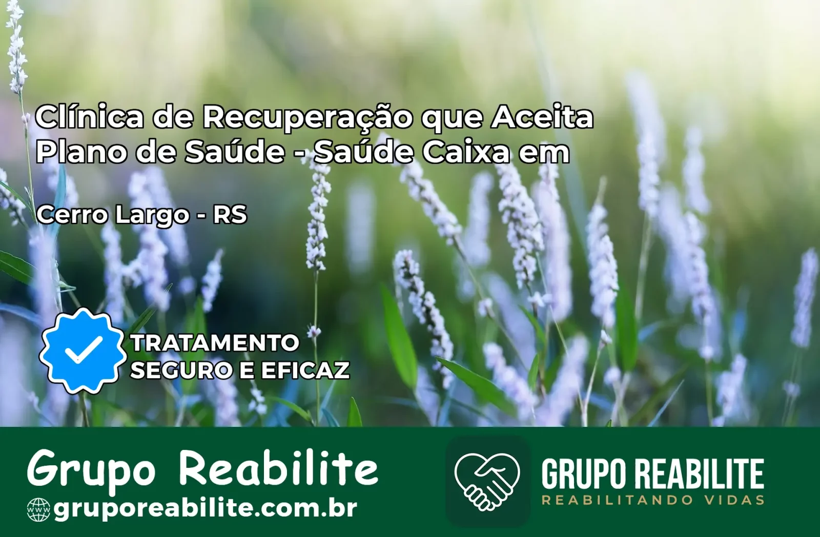 Clínica de Recuperação Saúde Caixa em Cerro Largo – RS | Cobertura 100%