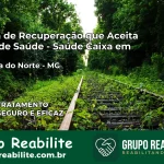 Clínica de Recuperação Saúde Caixa em Chapada do Norte – MG | Cobertura 100%