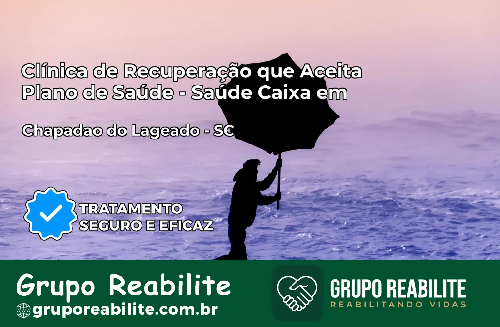 Clínica de Recuperação Saúde Caixa em Chapadão do Lageado – SC | Cobertura 100%