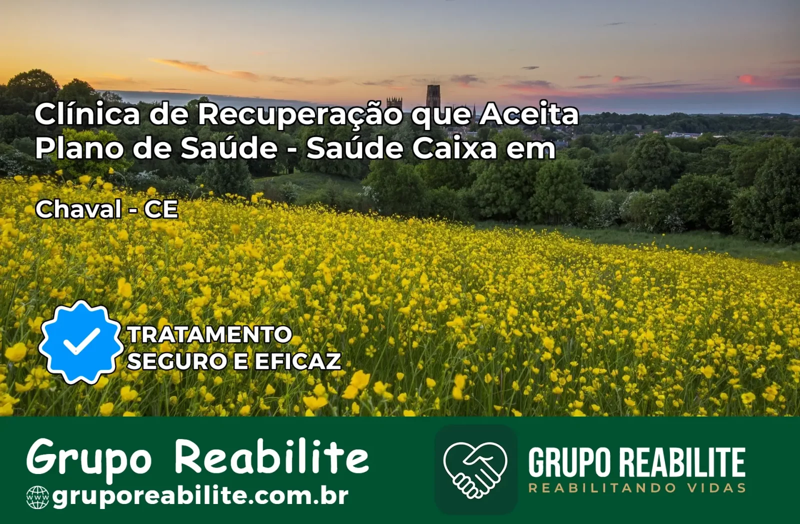 Clínica de Recuperação Saúde Caixa em Chaval – CE | Cobertura 100%