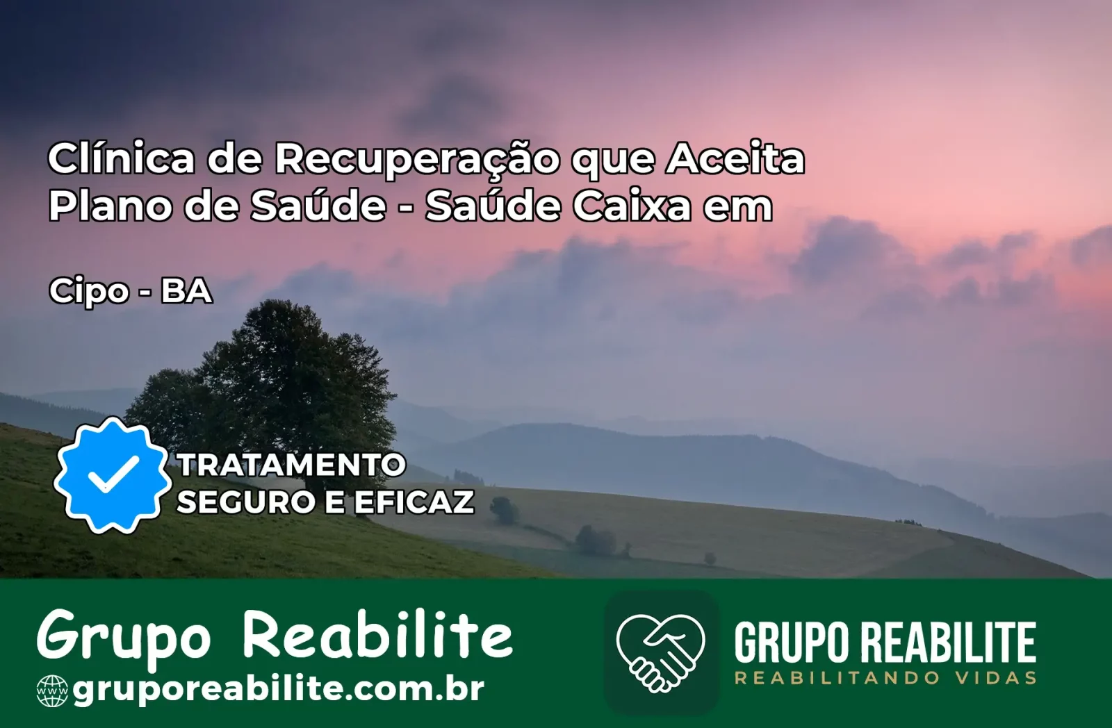 Clínica de Recuperação Saúde Caixa em Cipó – BA | Cobertura 100%