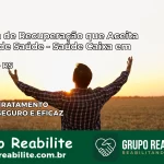 Clínica de Recuperação Saúde Caixa em Ciríaco – RS | Cobertura 100%