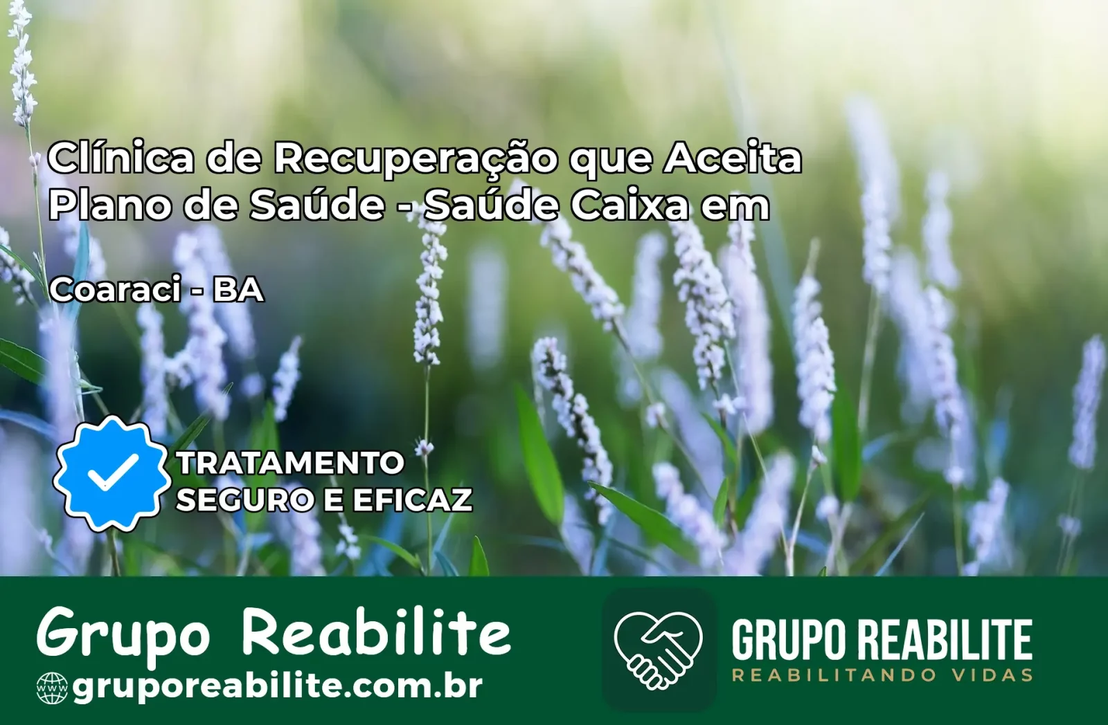 Clínica de Recuperação Saúde Caixa em Coaraci – BA | Cobertura 100%