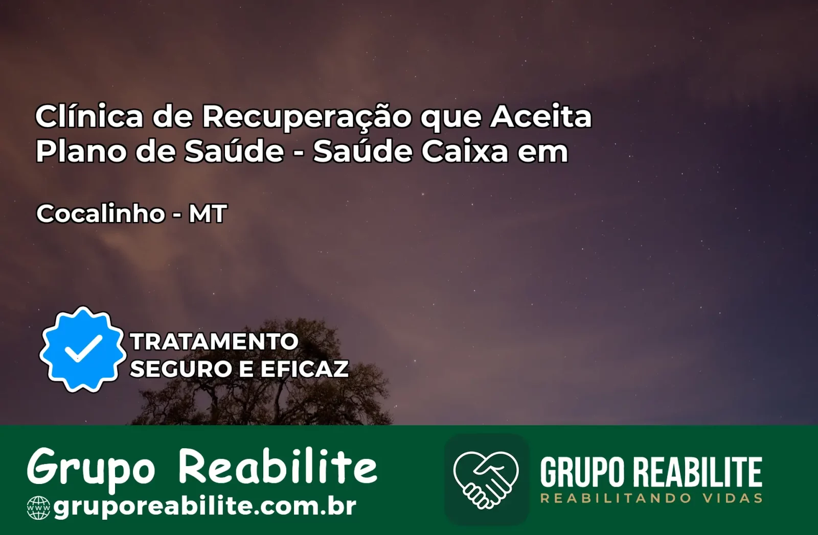Clínica de Recuperação Saúde Caixa em Cocalinho – MT | Cobertura 100%