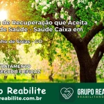Clínica de Recuperação Saúde Caixa em Cocalzinho de Goiás – GO | Cobertura 100%