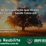 Clínica de Recuperação Saúde Caixa em Colniza – MT | Cobertura 100%