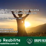 Clínica de Recuperação Saúde Caixa em Conceição das Alagoas – MG | Cobertura 100%