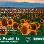 Clínica de Recuperação Saúde Caixa em Conceição das Pedras – MG | Cobertura 100%