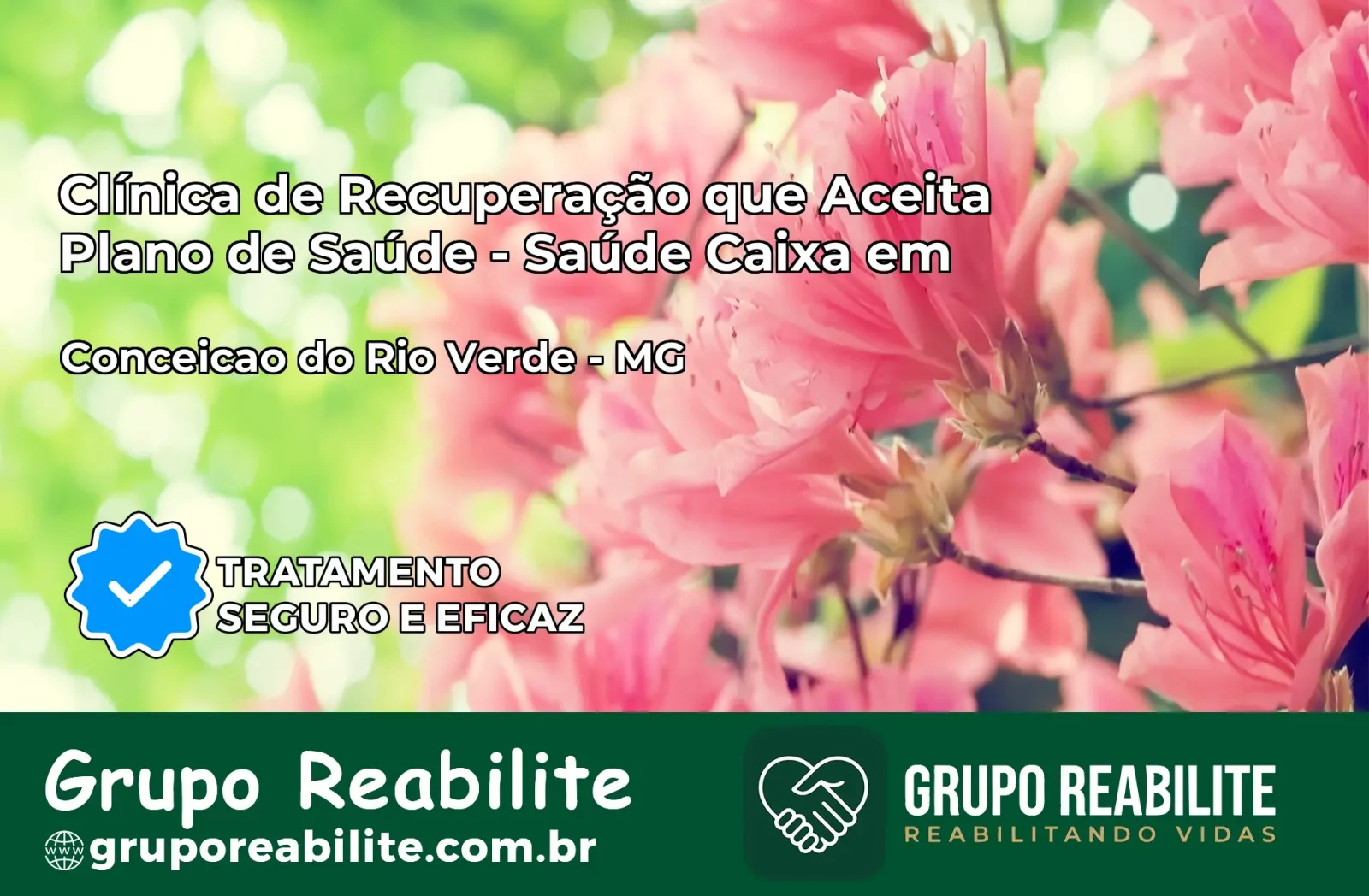 Clínica de Recuperação Saúde Caixa em Conceição do Rio Verde – MG | Cobertura 100%