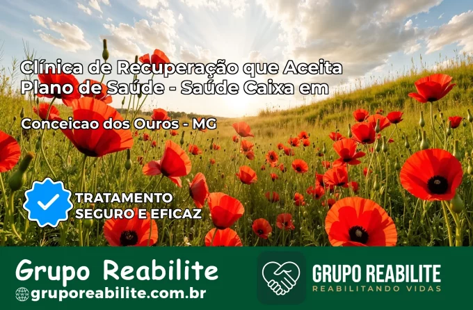 Clínica de Recuperação Saúde Caixa em Conceição dos Ouros – MG | Cobertura 100%