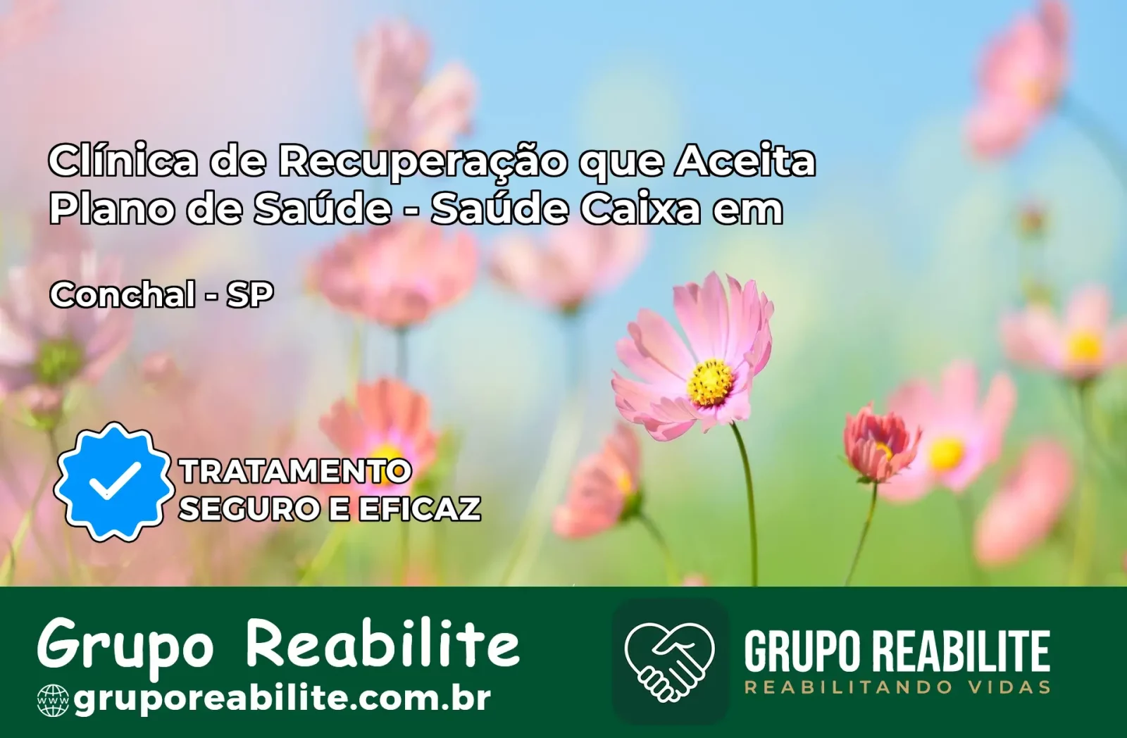 Clínica de Recuperação Saúde Caixa em Conchal – SP | Cobertura 100%