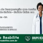 Clínica de Recuperação Saúde Caixa em Condeúba – BA | Cobertura 100%
