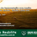 Clínica de Recuperação Saúde Caixa em Confresa – MT | Cobertura 100%