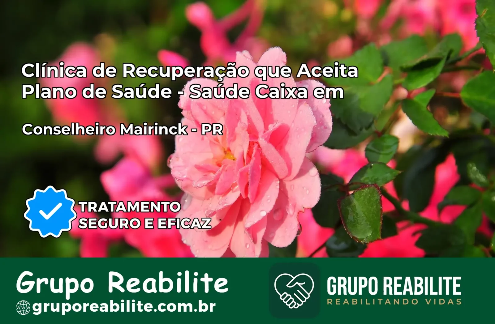 Clínica de Recuperação Saúde Caixa em Conselheiro Mairinck – PR | Cobertura 100%