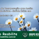 Clínica de Recuperação Saúde Caixa em Coqueiros do Sul – RS | Cobertura 100%