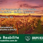 Clínica de Recuperação Saúde Caixa em Coronel João Sá – BA | Cobertura 100%