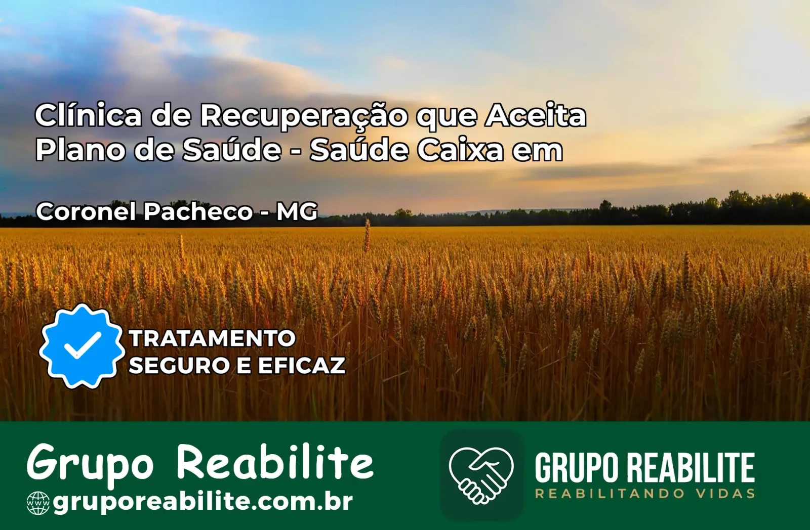 Clínica de Recuperação Saúde Caixa em Coronel Pacheco – MG | Cobertura 100%