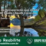Clínica de Recuperação Saúde Caixa em Córrego Danta – MG | Cobertura 100%
