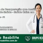 Clínica de Recuperação Saúde Caixa em Corrente – PI | Cobertura 100%